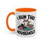 Animal Mug - I Run This Household