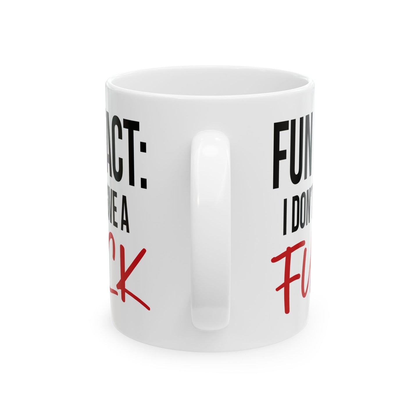 Adult Mug - Fun Fact I Don't Give a Fuck