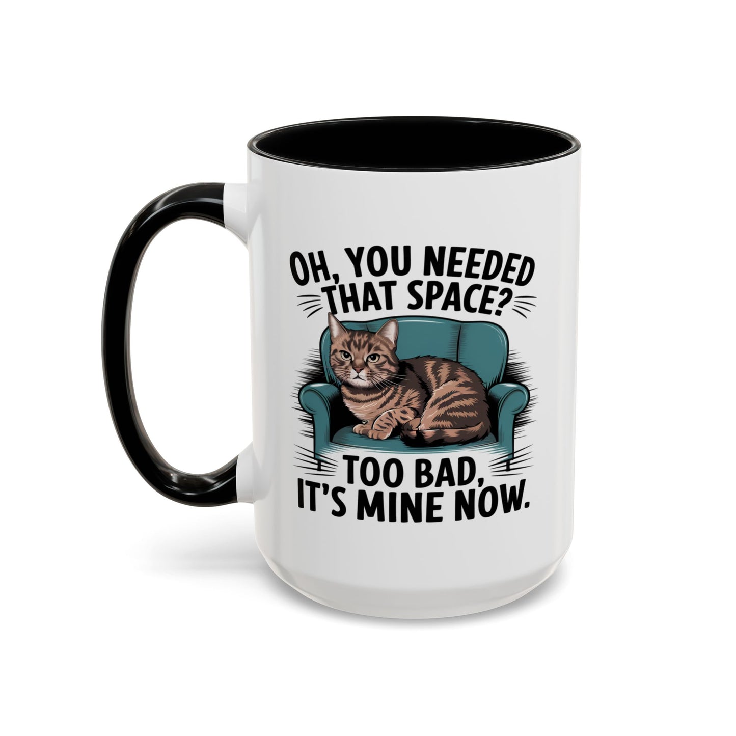 Animal Mug - Oh, You Needed That Space?