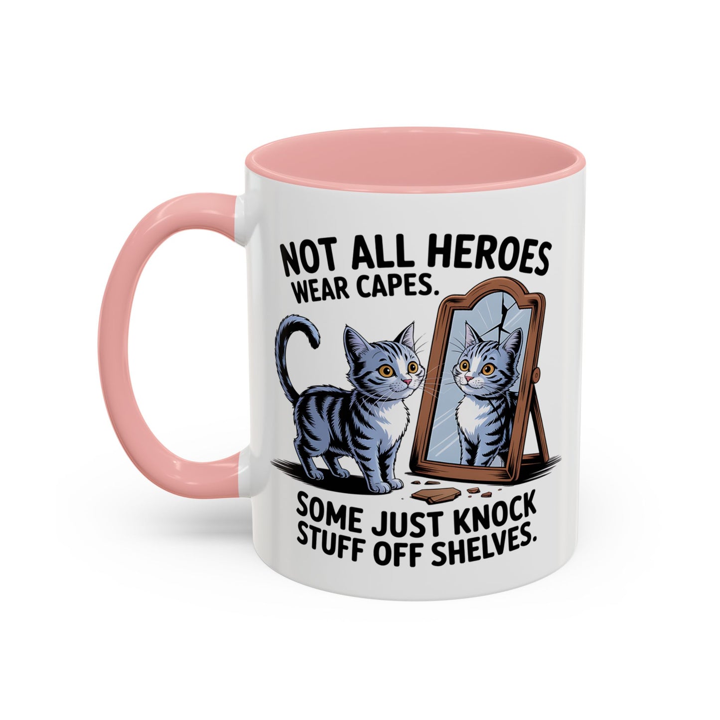 Animal Mug - Not All Heros