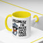 Humor Mug - I Promise I'm Nicer Than My Face Looks