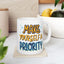 Motivation Mug - Make Yourself A Priority Design