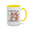 Animal Mug - I'm Sorry Did I Roll My Eyes Out loud?