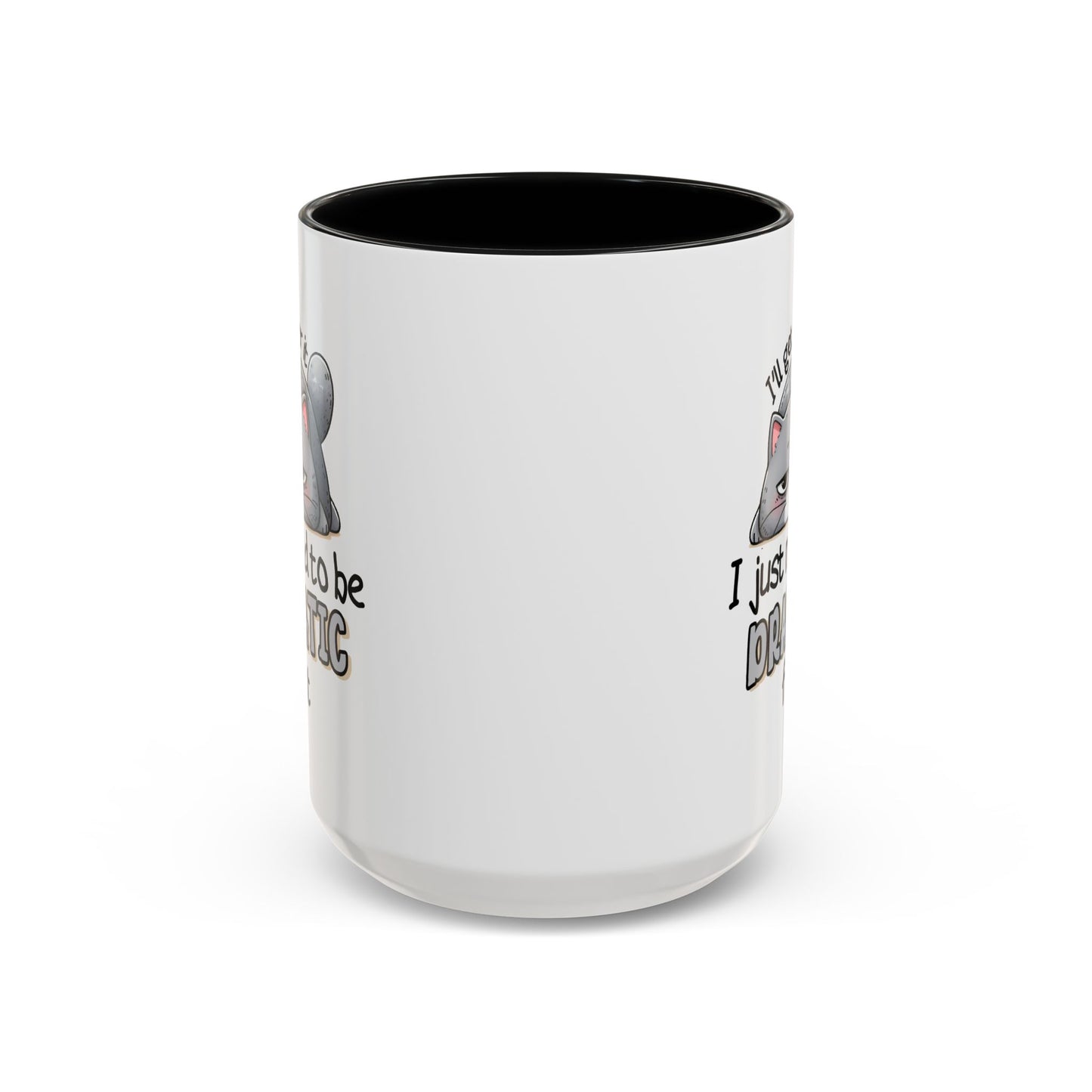 Humor Mug - I'll Get Over It Cat