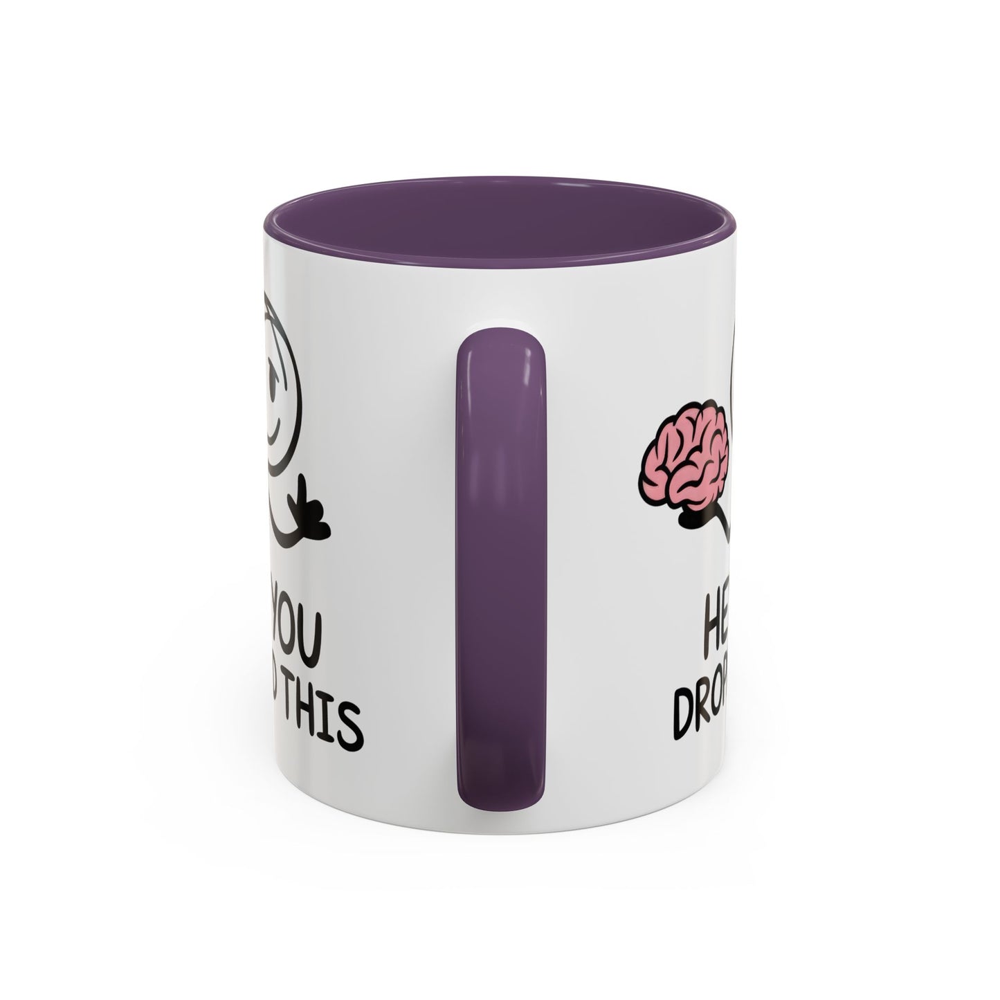 Humor Mug - Hey You Dropped This