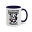 Humor Mug - Due to Unfortunate Circumstances