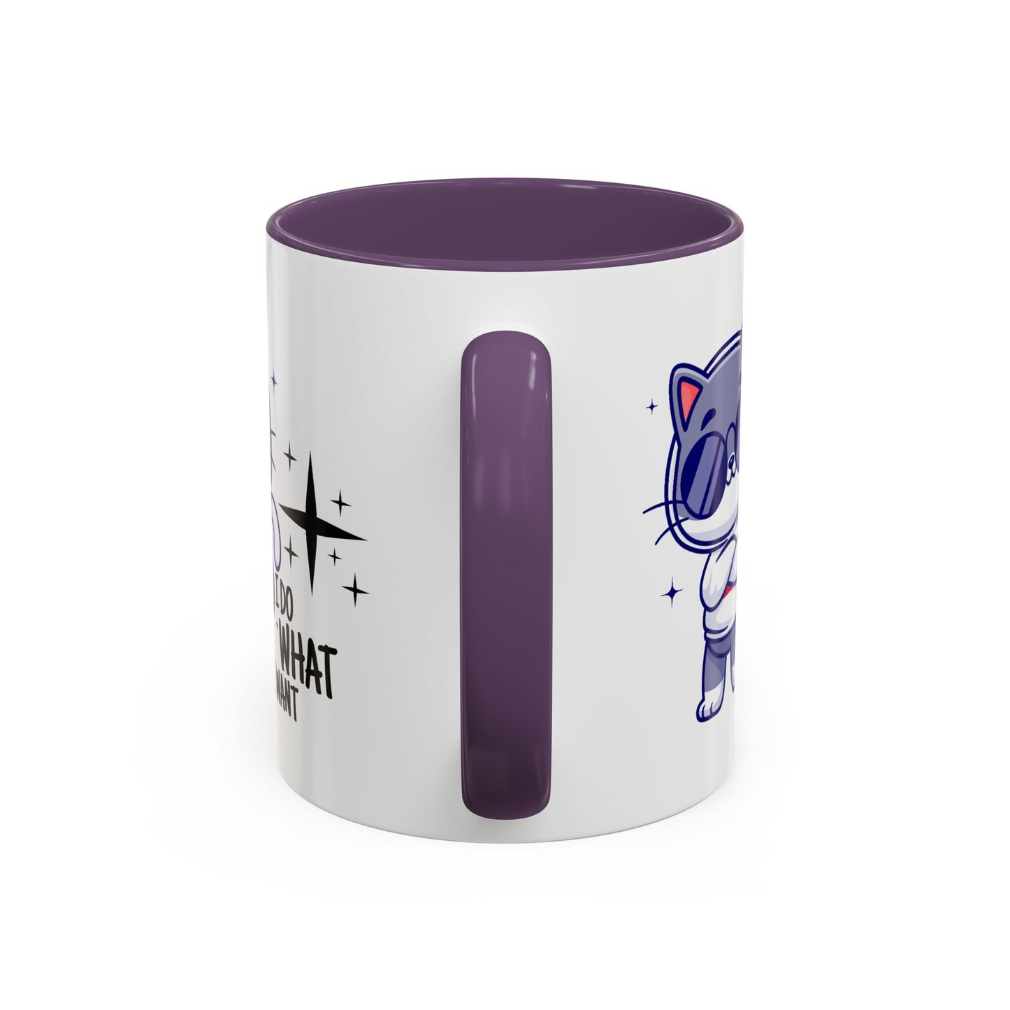 Humor Mug - I Do What I Want