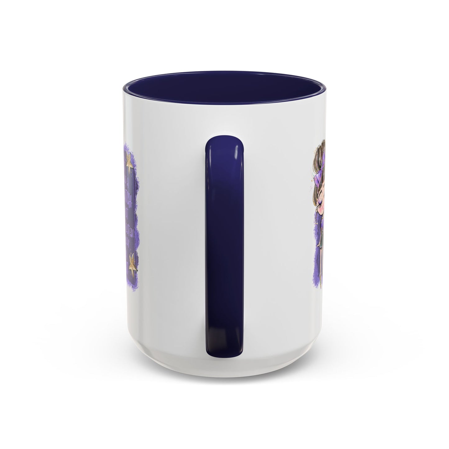 Humor Mug - I'm Not Being A Bitch
