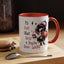 Humor Mug - I'll Just Have To Wait
