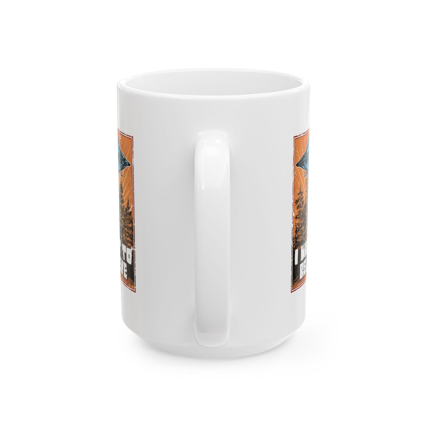 Alien Mug - I Want To Believe