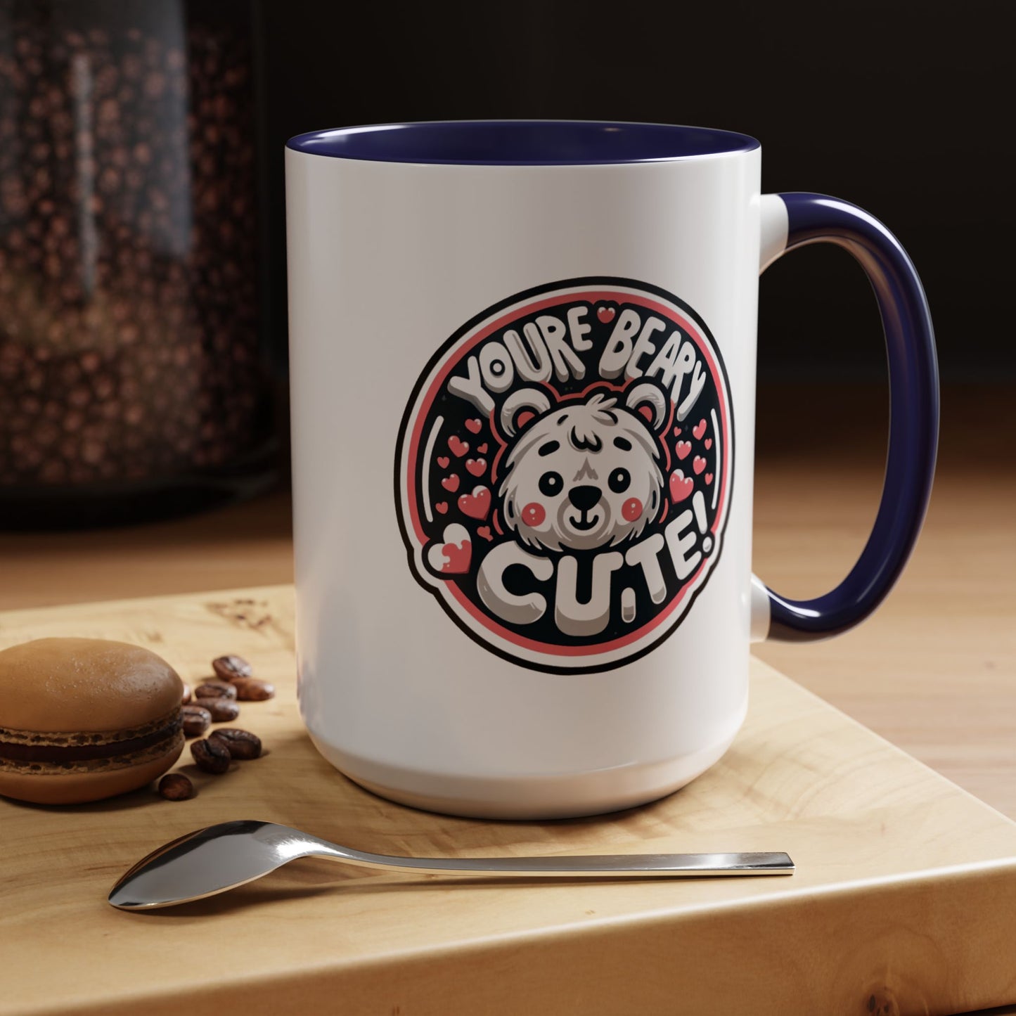 Humor Mug - You're Beary Cute