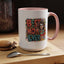 Mother's Day Mug - Best Mom Ever Super
