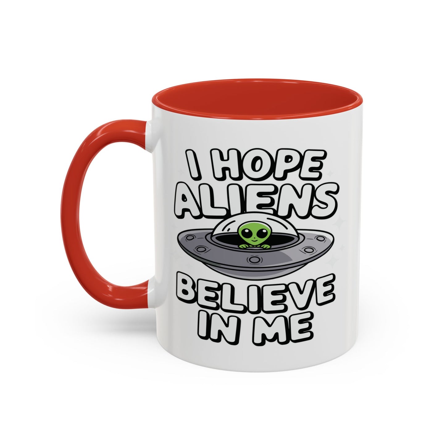 Alien Mug - I Hope Aliens