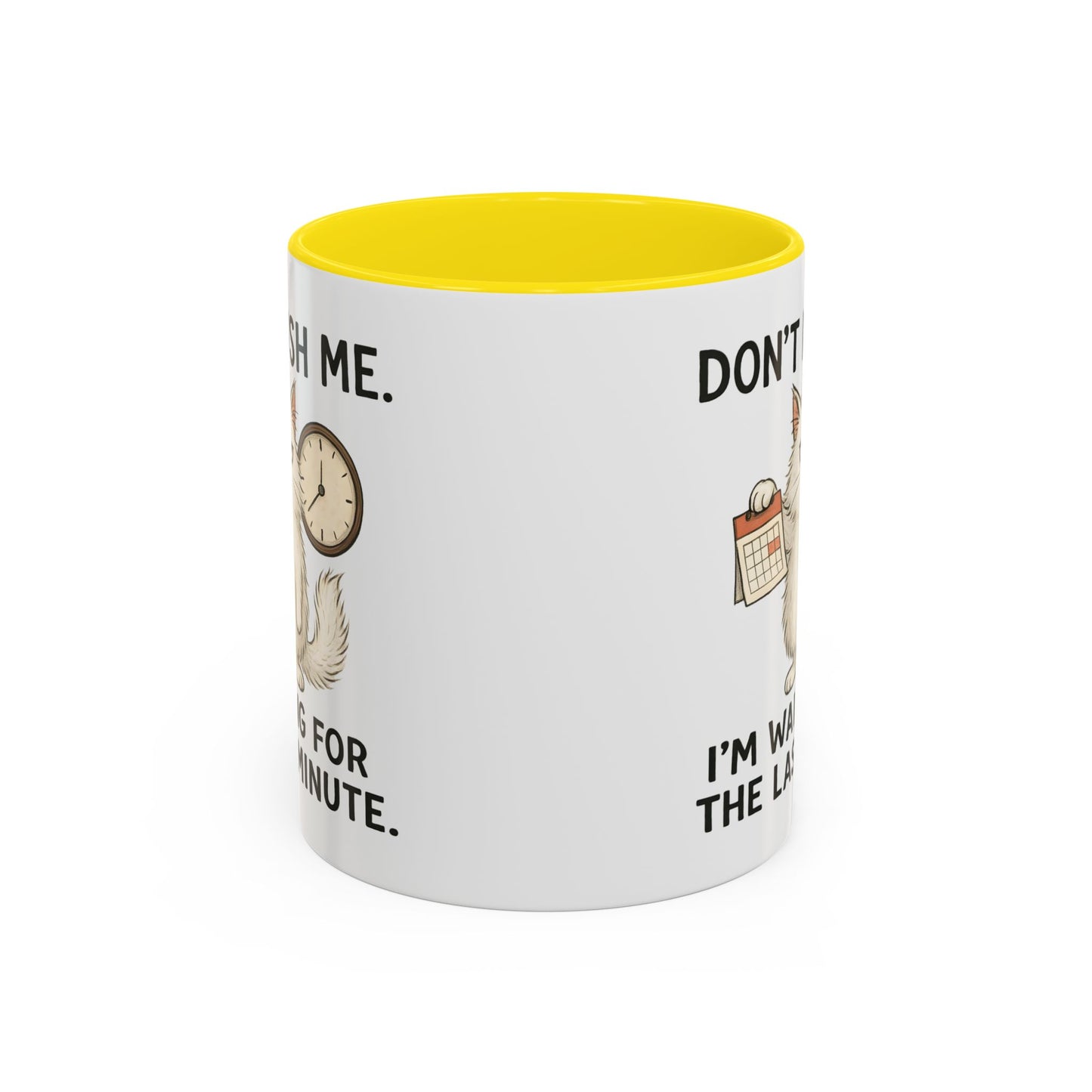 Animal Mug - Don't Rush Me
