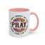 Religious Mug - Pray