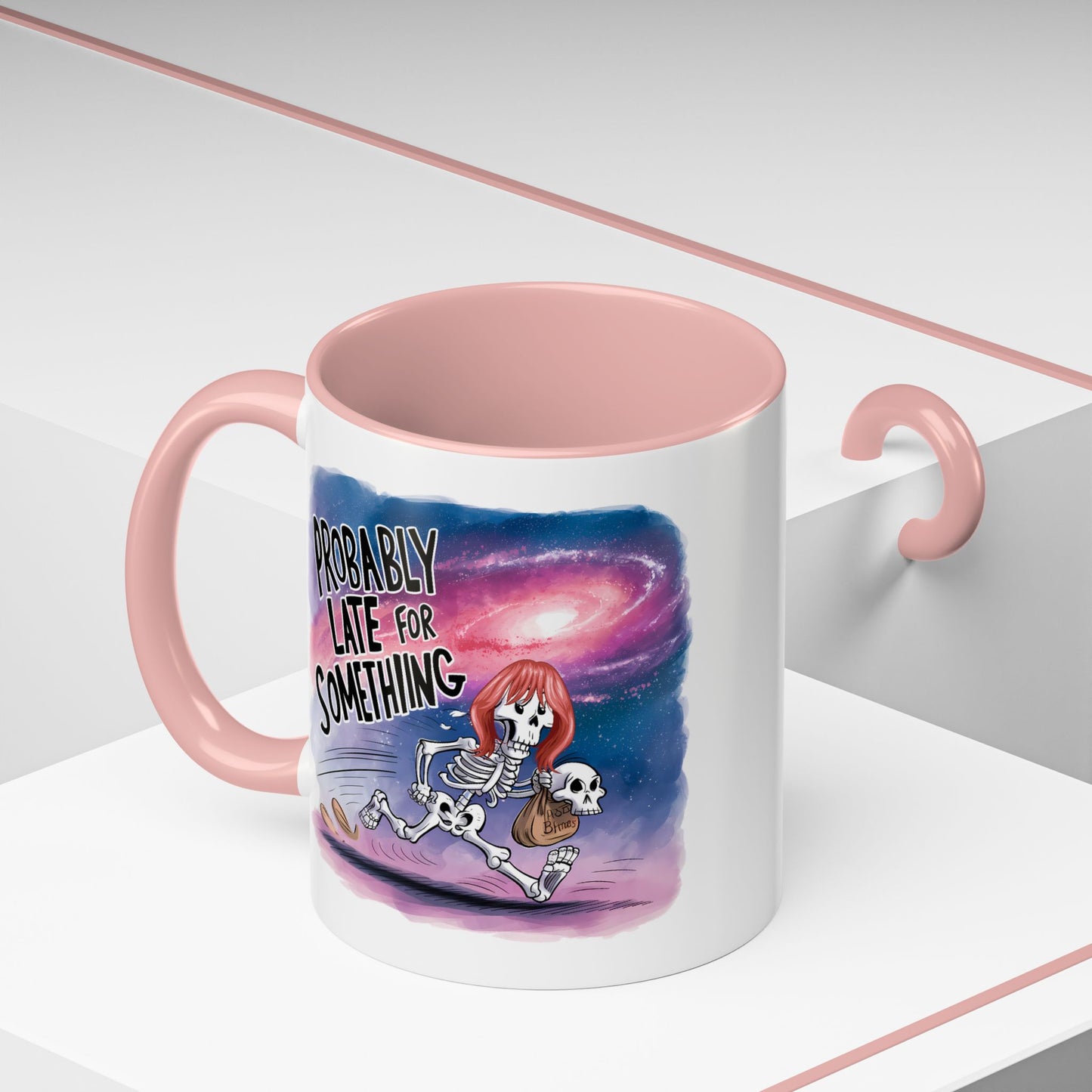 Humor Mug - Probably Late For Something