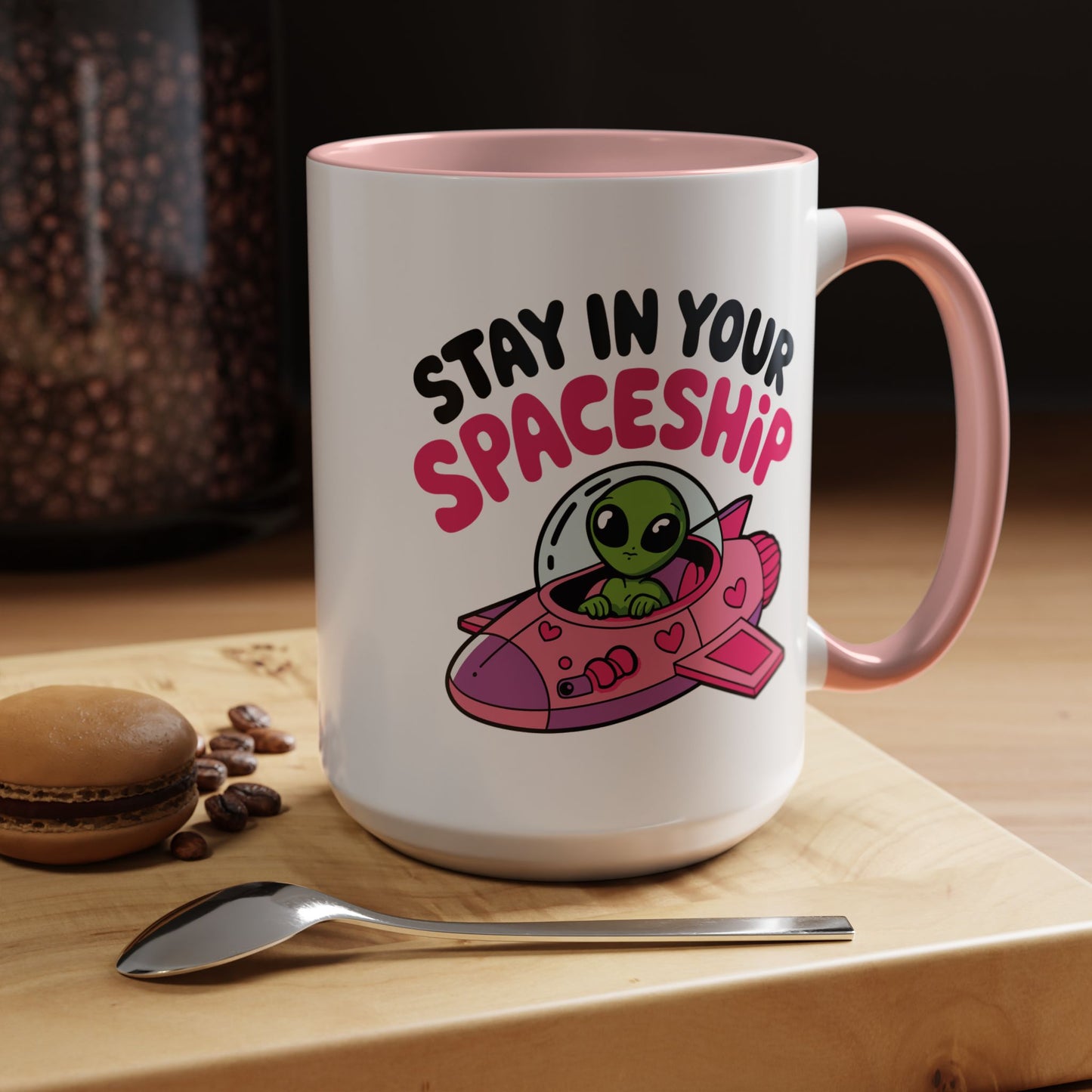 Alien Mug - Stay In Your Spaceship