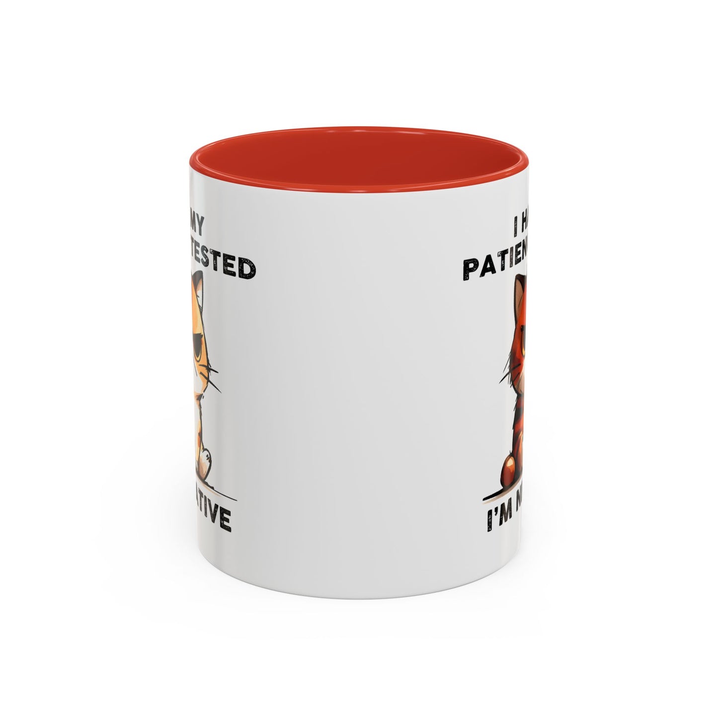 Humor Mug - I Had My Patience Tested Cat