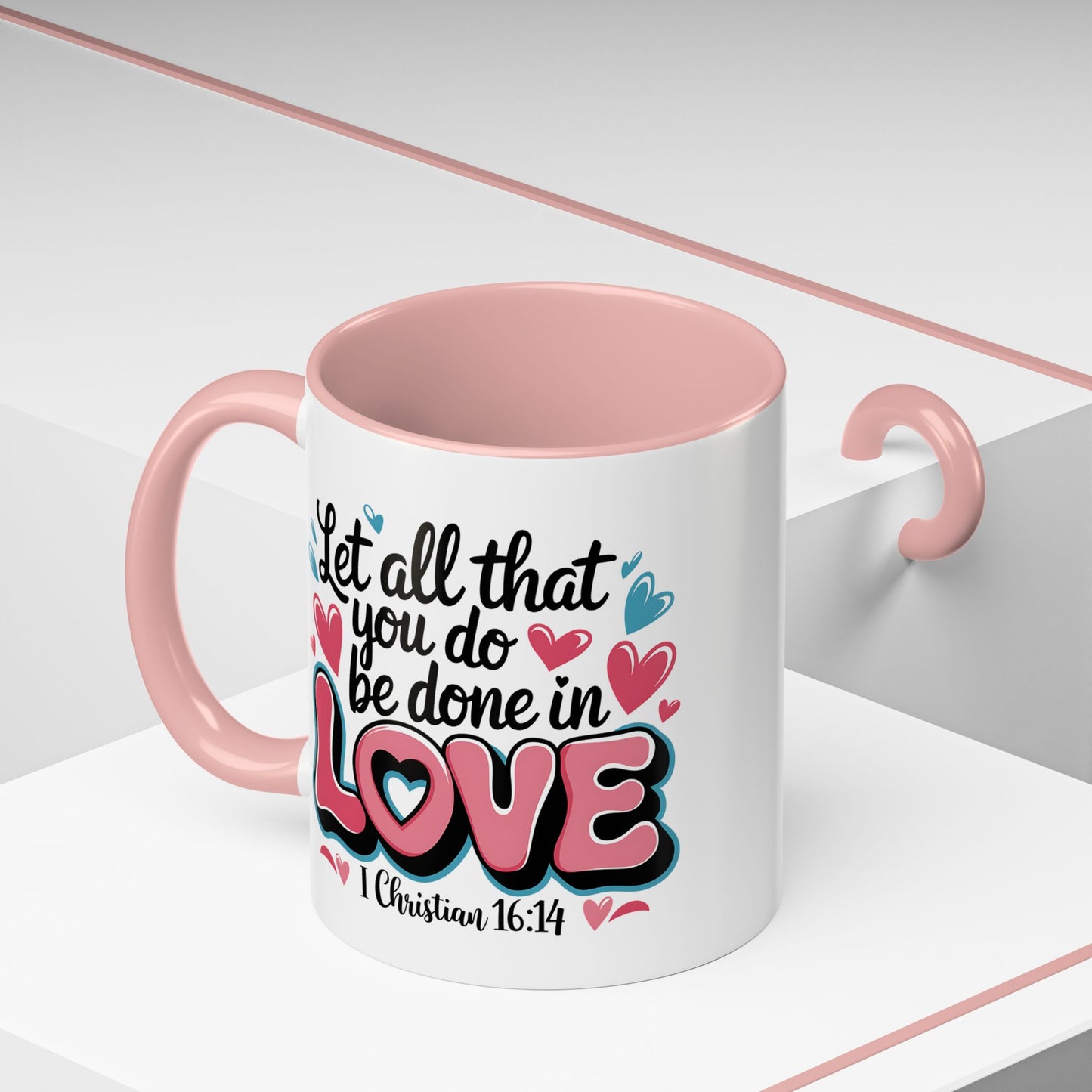 Anniversary Mug - Let All That You Do