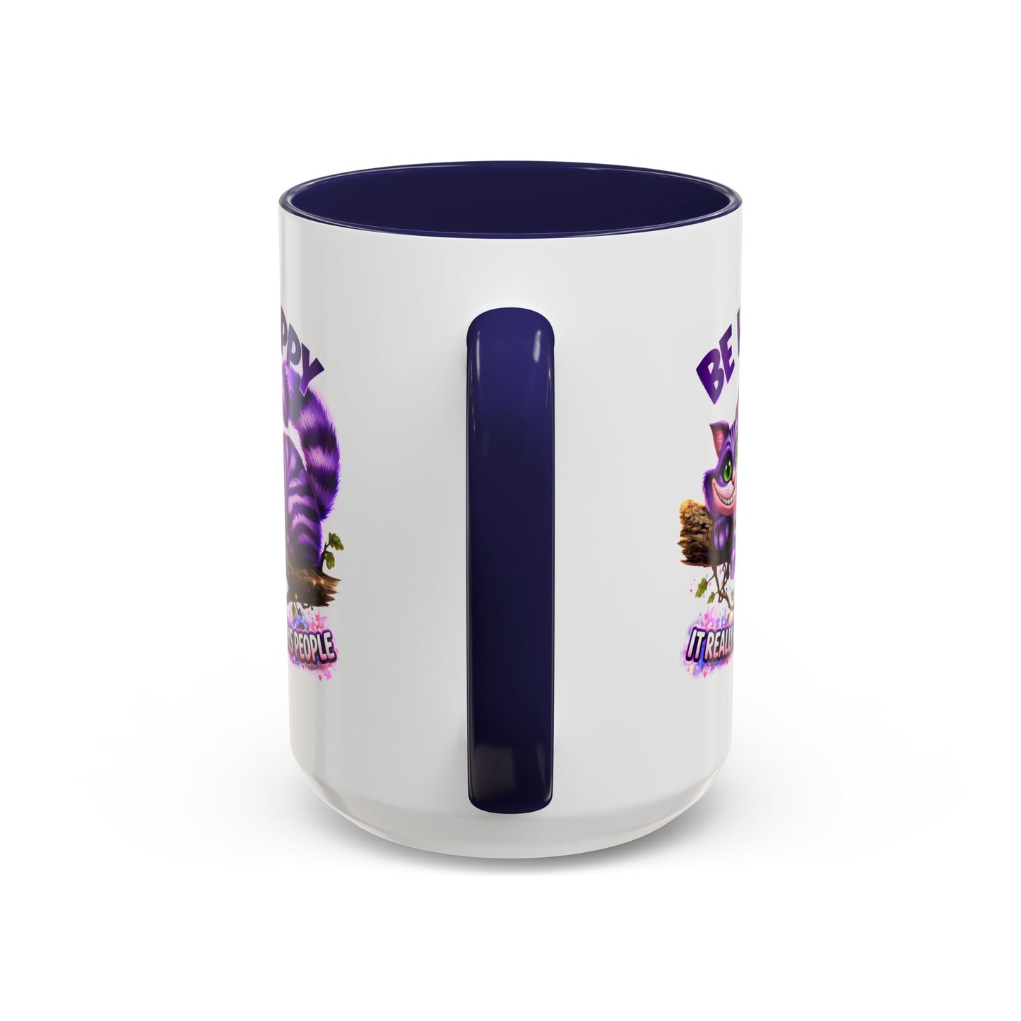 Humor Mug - Be Happy