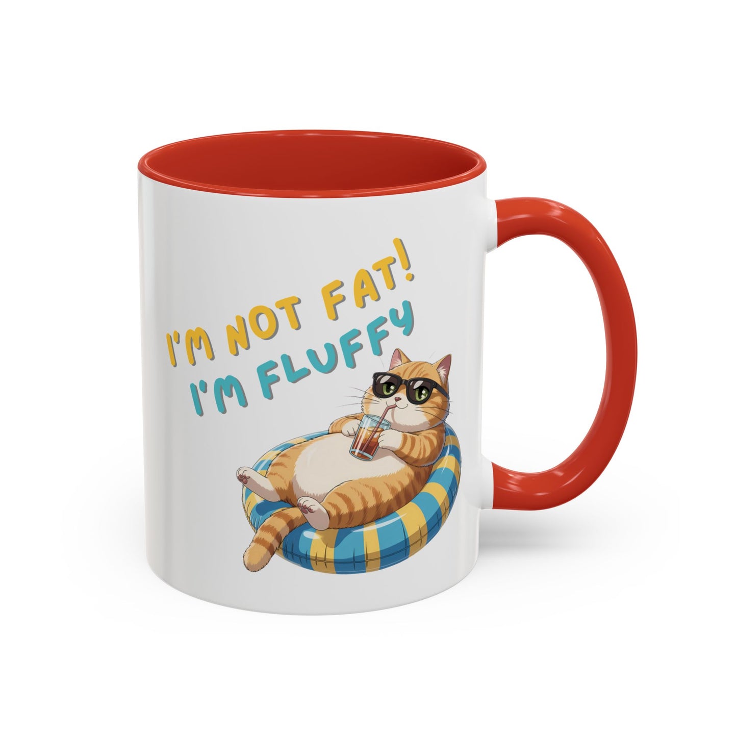 Humor Mug - I'm Not Fat I'm Just Fluffy Cat