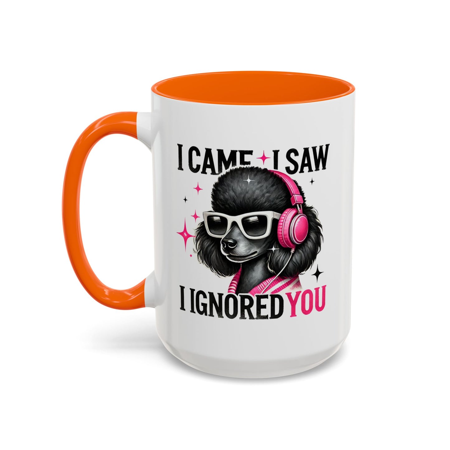 Animal Mug - I Came I Saw I Ignored You