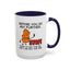 Humor Mug - Before You Go Any Further Stop!