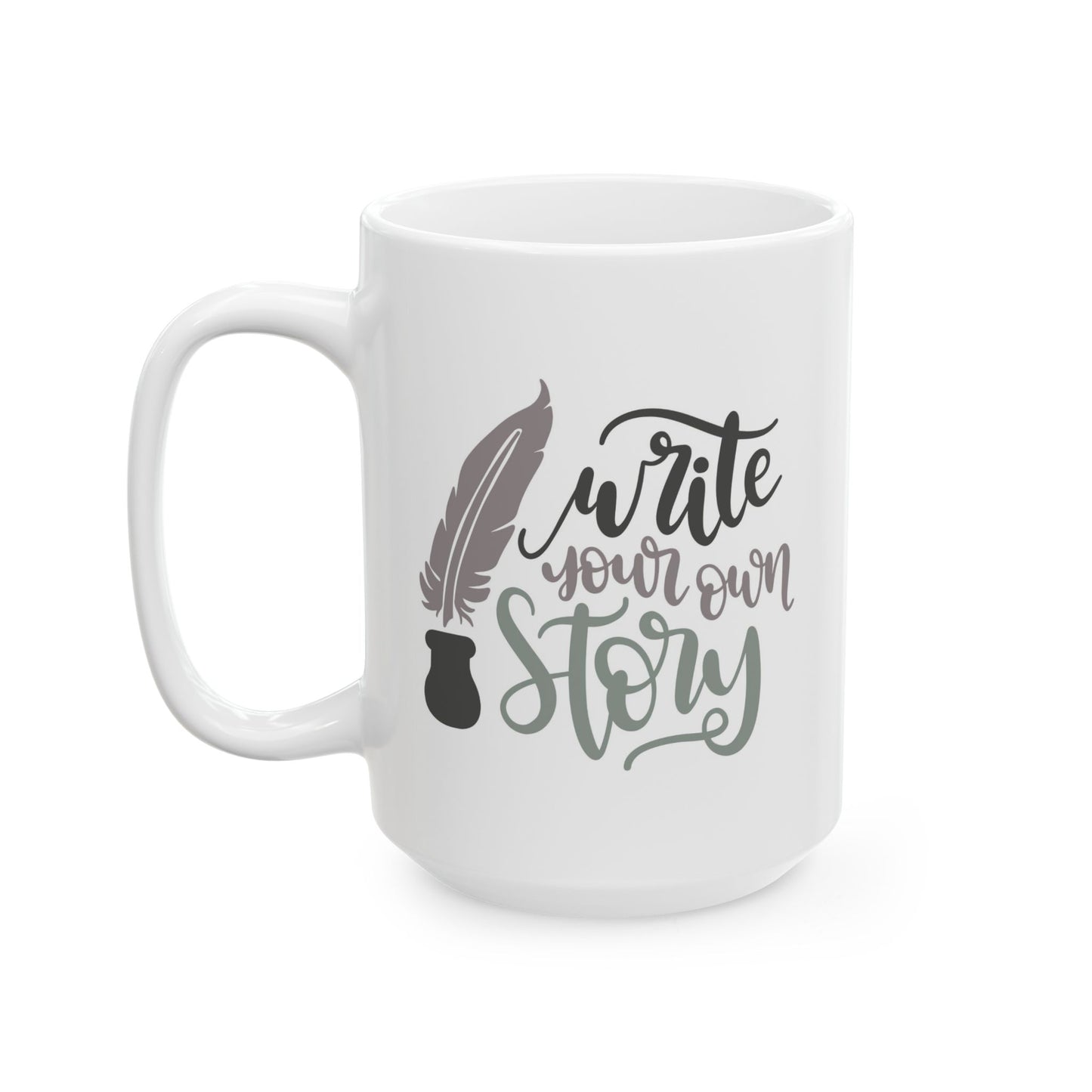 Motivation Mug - Write Your Own Story Pen and Ink