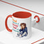 Humor Mug - Proud Supporter