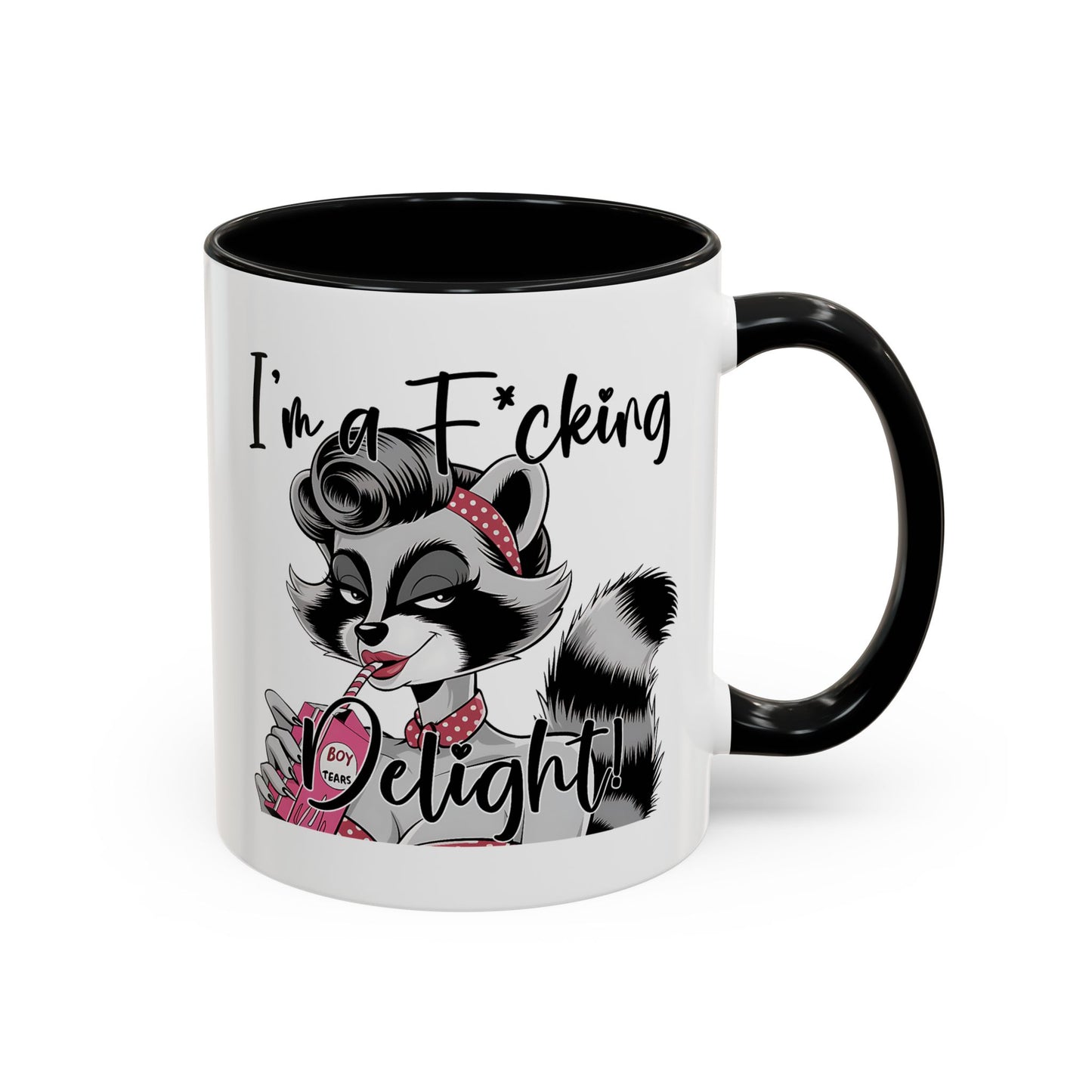 Humor Mug - I'm a F*cking Delight