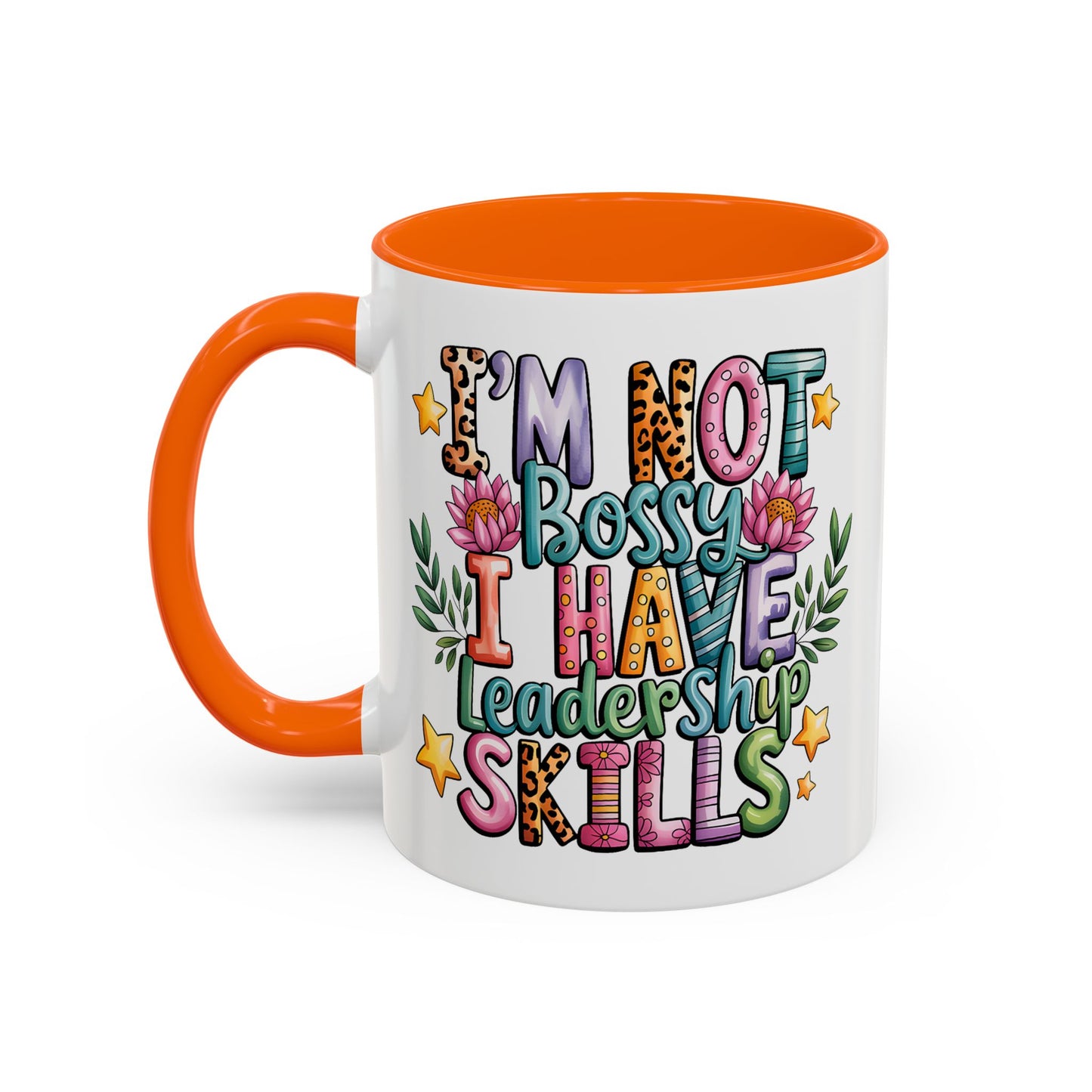 Humor Mug - I'm Not Bossy