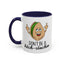 Adult Mug - Don't Be A Bitch-Stachio