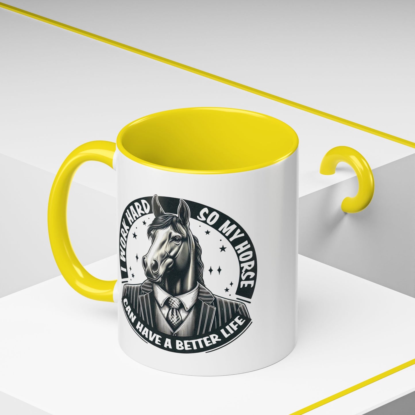 Humor Mug - I Work Hard So My Horse
