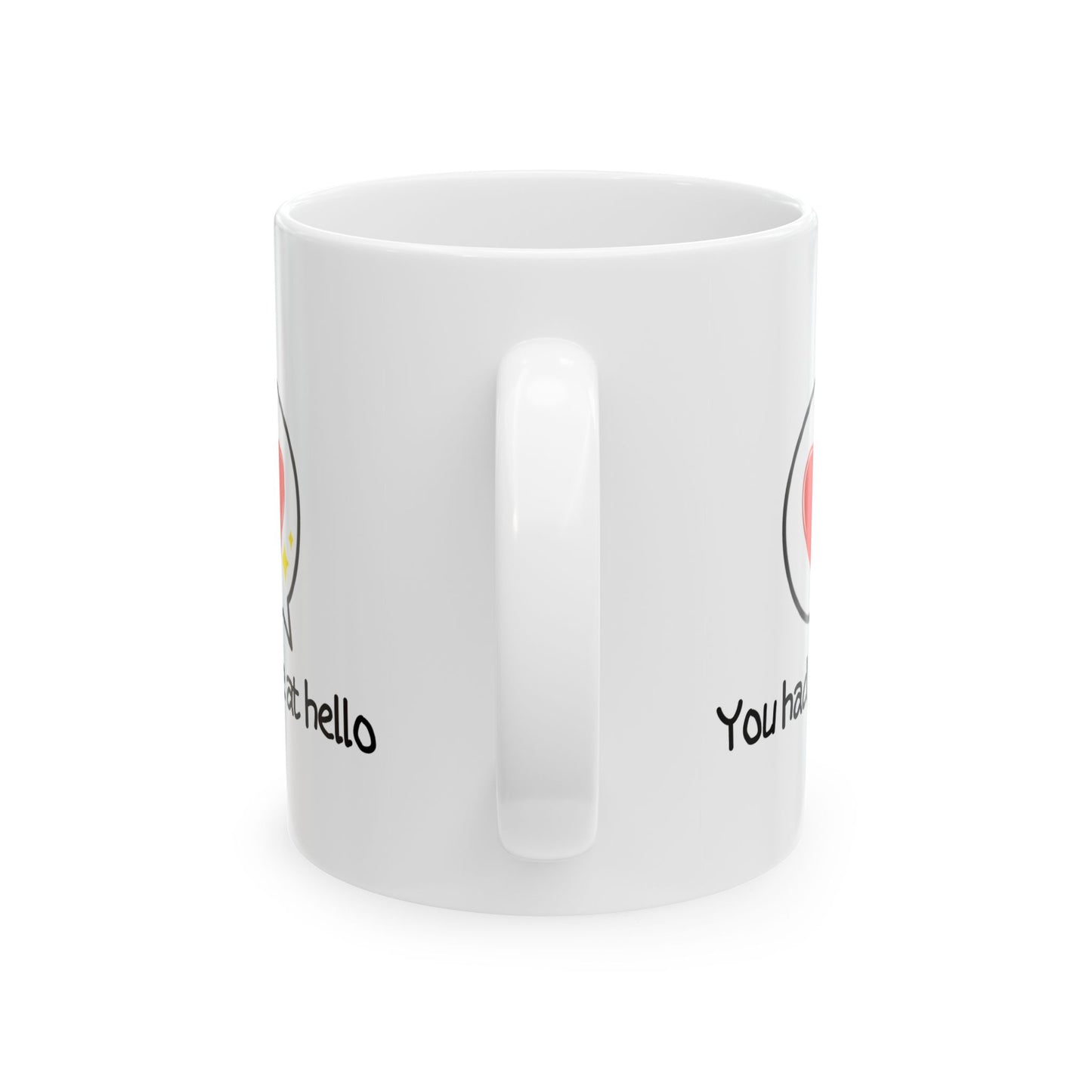 Anniversary Mug - You Had Me At Hello