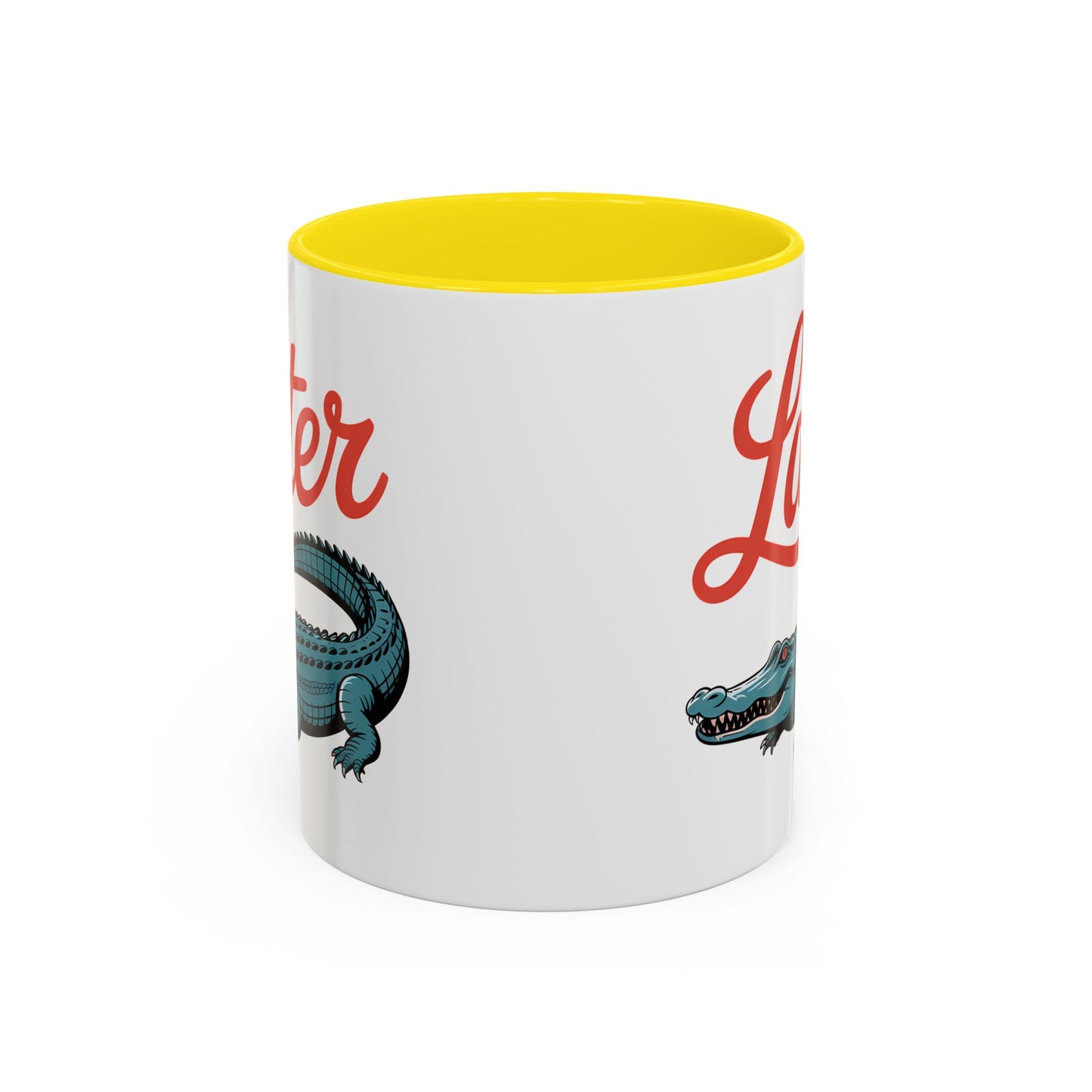 Humor Mug - Later Gator