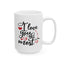 Anniversary Mug - I Love You The Most