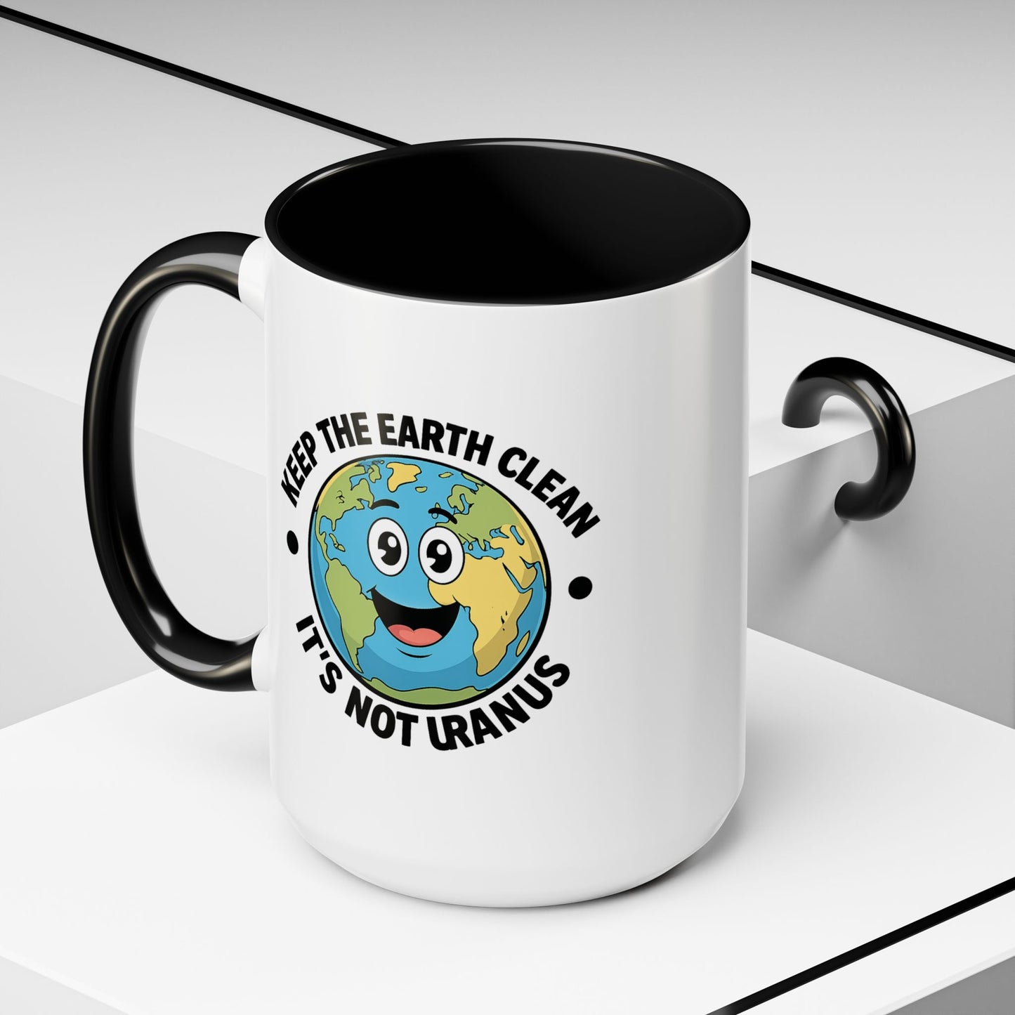 Humor Mug - Keep The Earth Clean