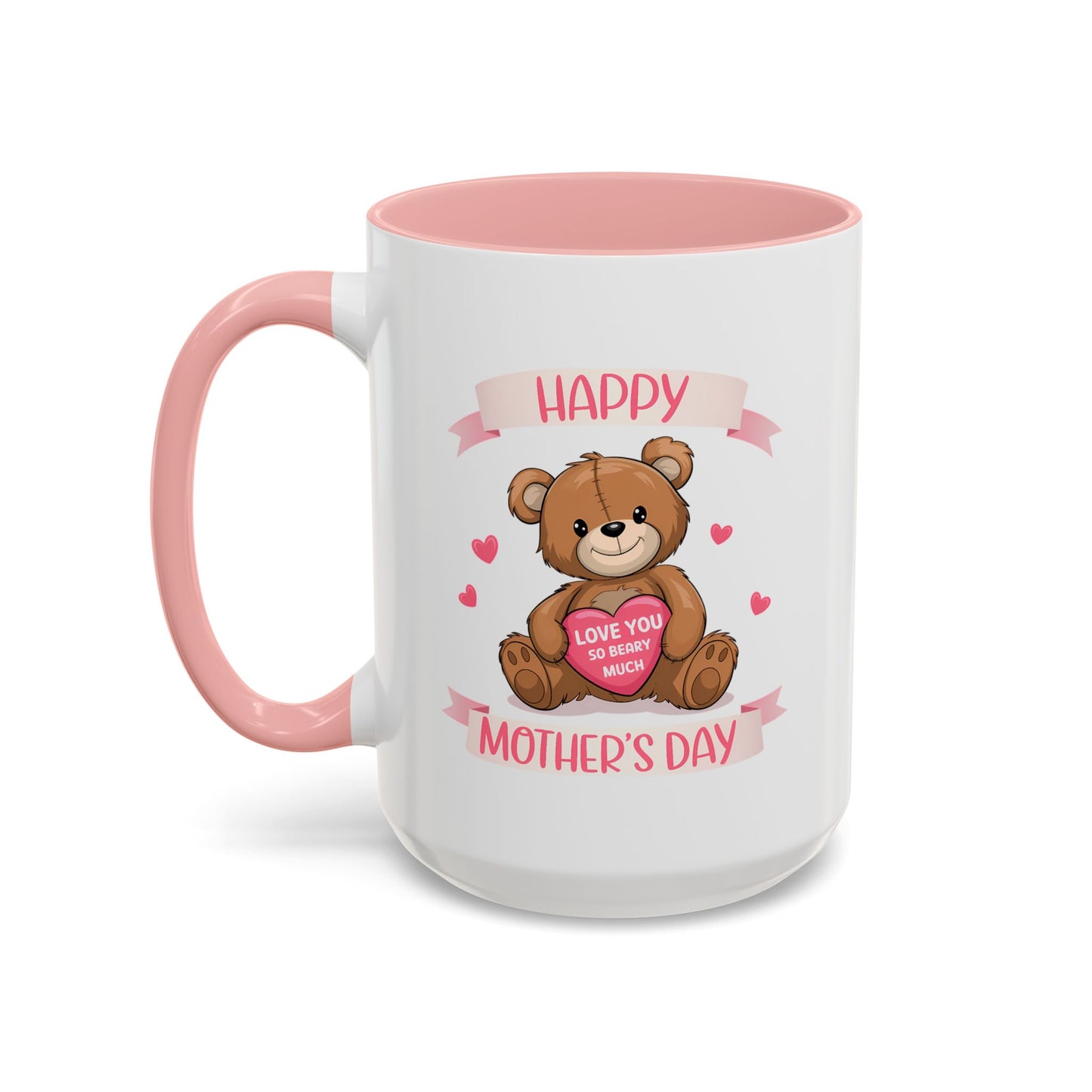 Mother's Day Mug - Happy Mother's Day Bear