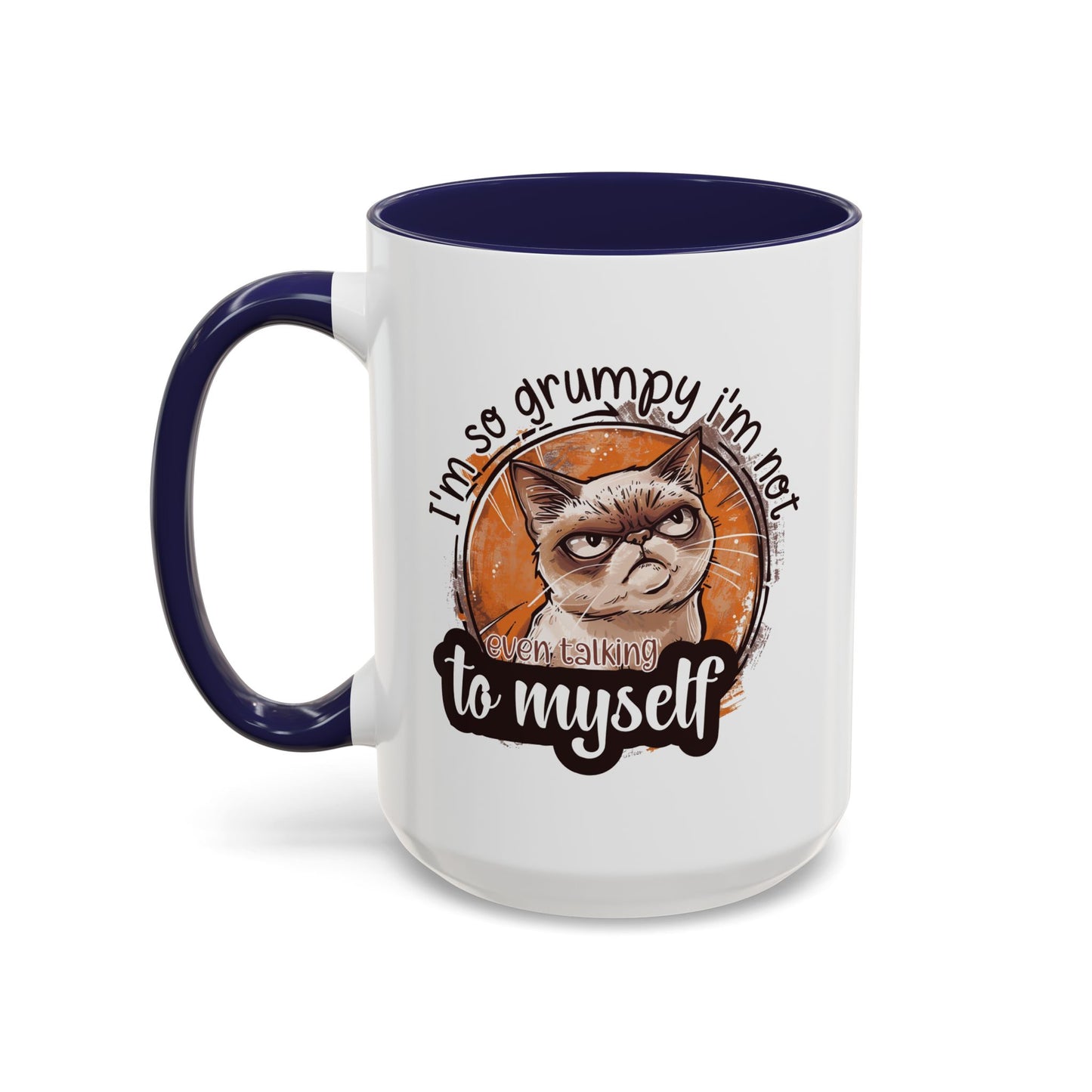 Humor Mug - I'm So Grumpy