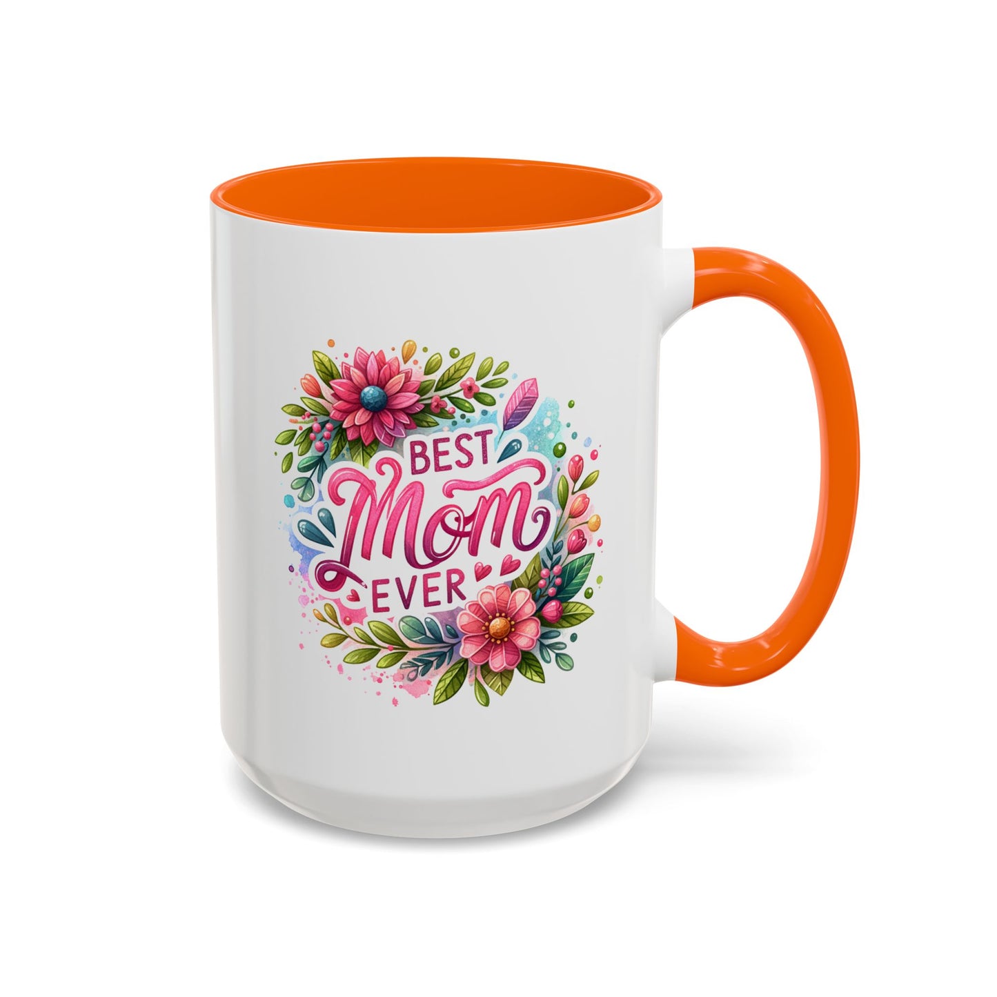 Mother's Day Mug - Best Mom Ever Floral