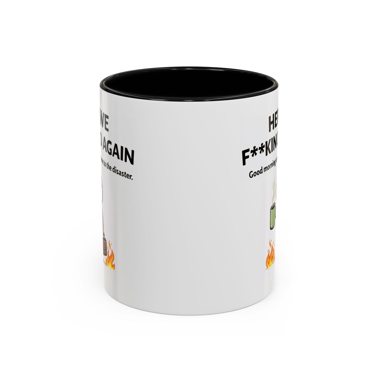 Office Mug - Here We F**cking Go Again
