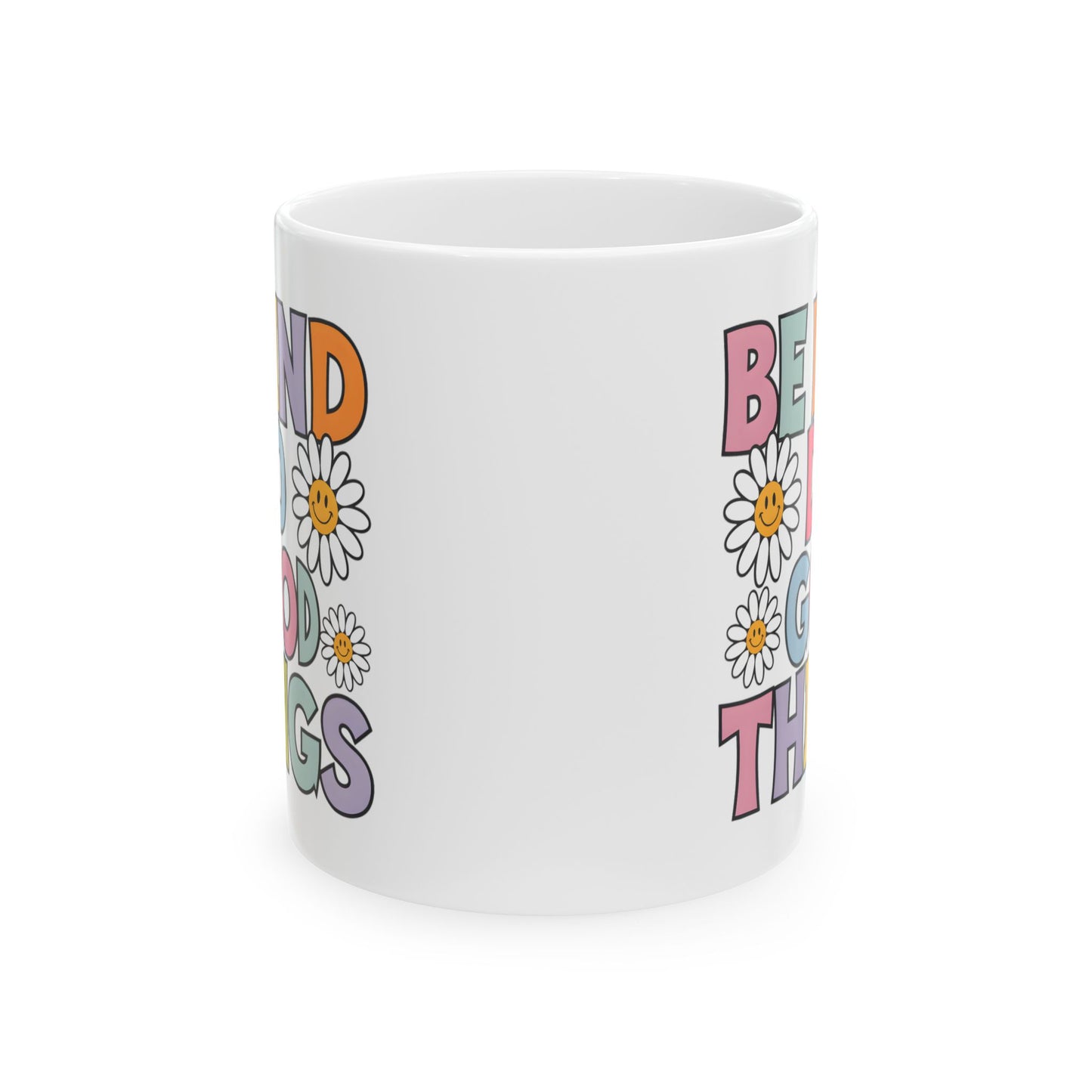 Motivational Mug - Be Kind Do Good Things