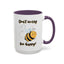 Wellness Mug - Don't Worry Bee Happy