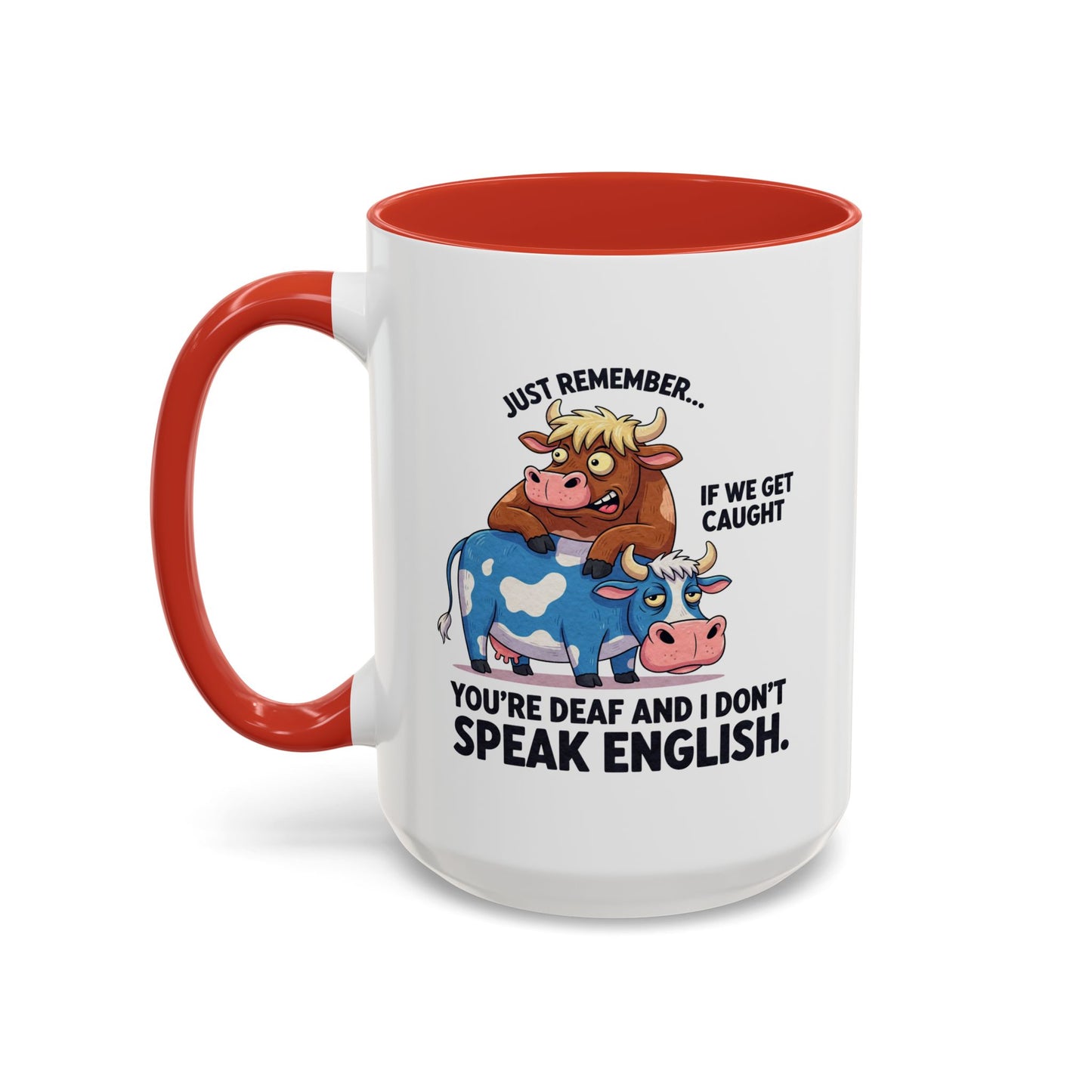 Office Mug - Just Remember