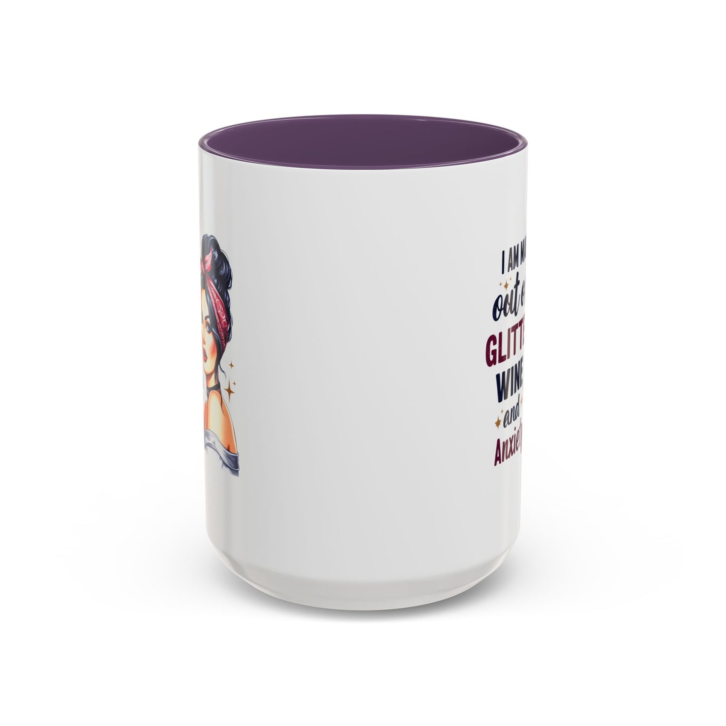 Humor Mug - I'm Made Out of Glitter Wine and Anxiety