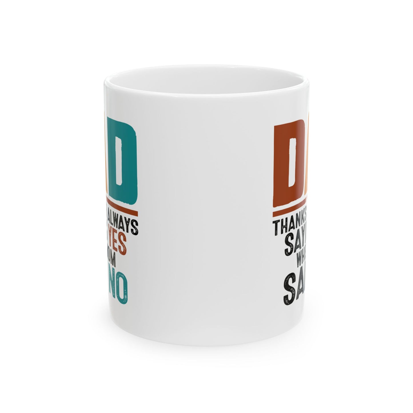 Father's Day Mug - Saying Yes