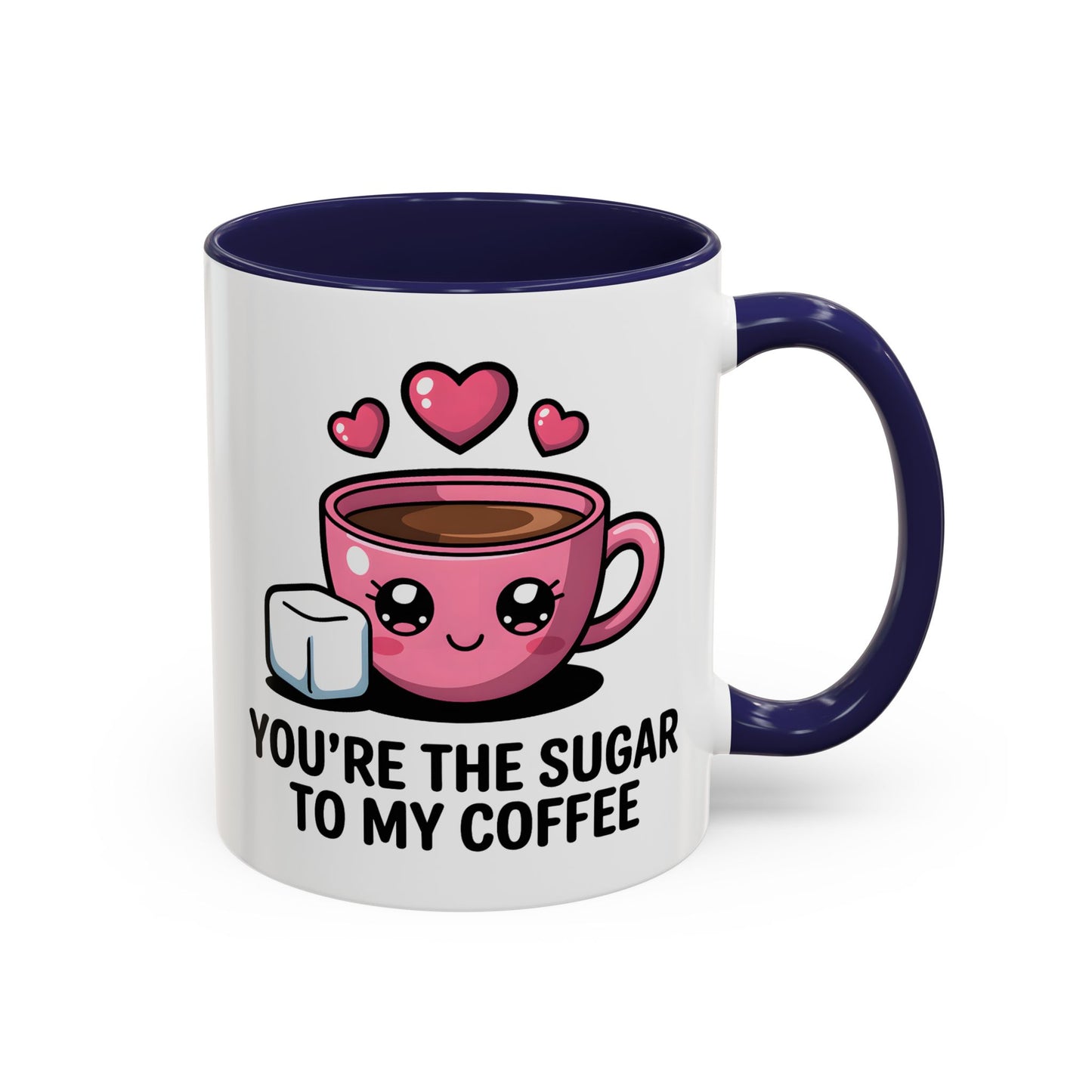Anniversary Mug - You're The Sugar