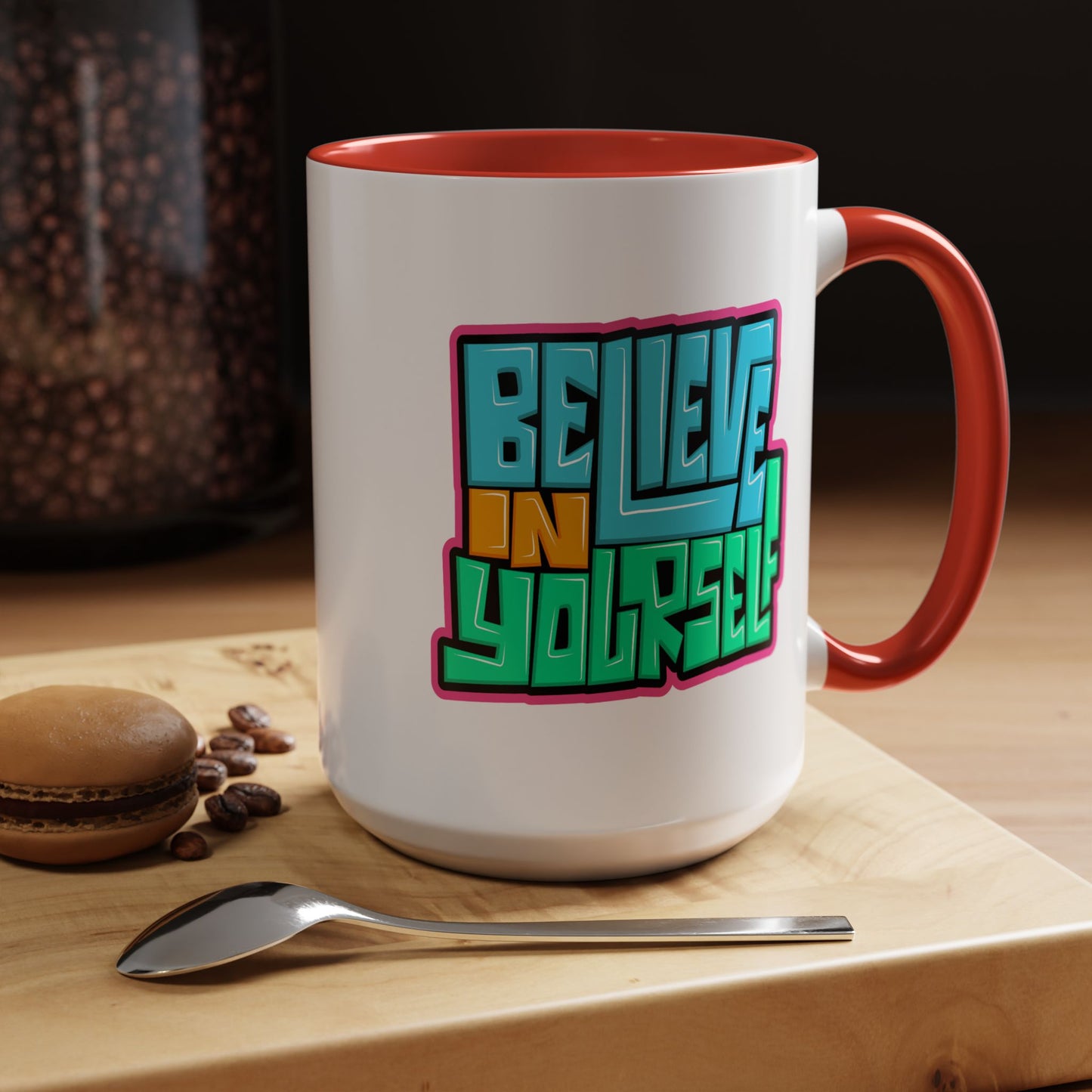 Motivation Mug - Believe In Yourself Graffiti