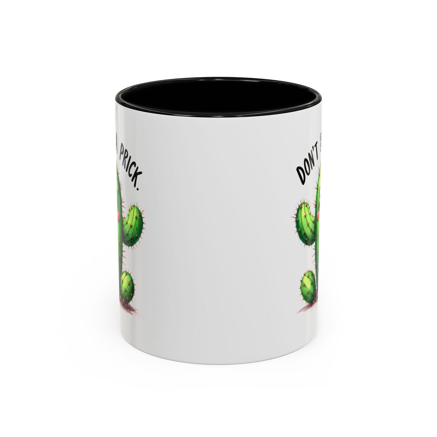 Humor Mug - Don't Be a Prick