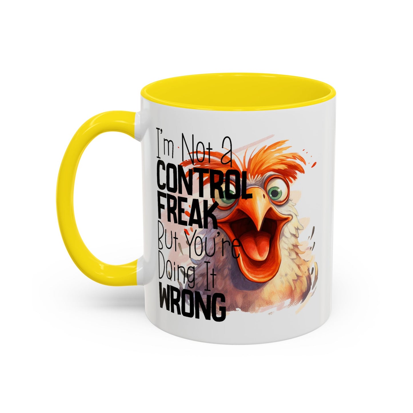 Humor Mug - I'm Not a Control Freak